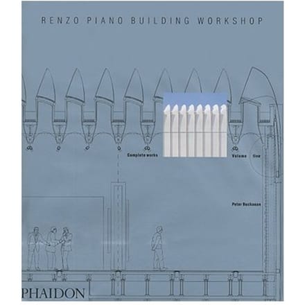 Renzo Piano Building Workshop - Buchanan, Peter