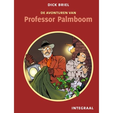 De Avonturen Van Professor Palmboom - Dick Briel
