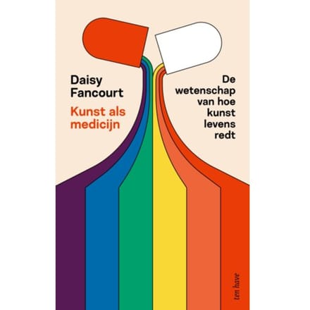 Kunst Als Medicijn - Daisy Fancourt