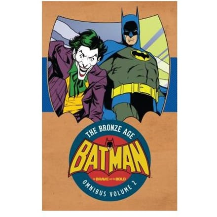 Batman: The Brave And The Bold - Bob Haney
