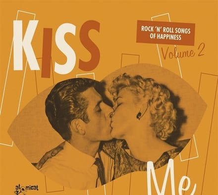 Various Artists - Kiss Me - Rock 'n' Roll Songs Of Happiness Volume 2 (CD)