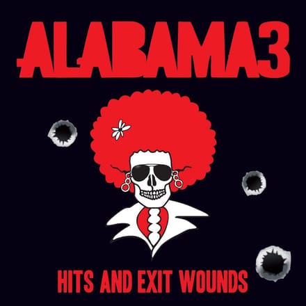 Alabama 3 - Hits And Exit Wounds (2 LP)