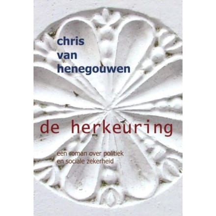 De Herkeuring - Chris van Henegouwen
