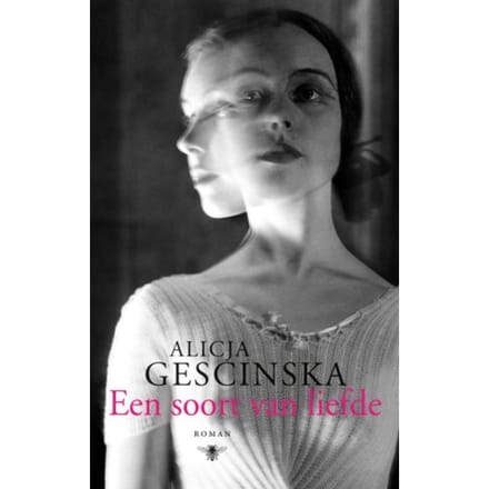 Een Soort Van Liefde - Alicja Gescinska