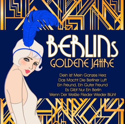 Various Artists - Berlins Goldene Jahre