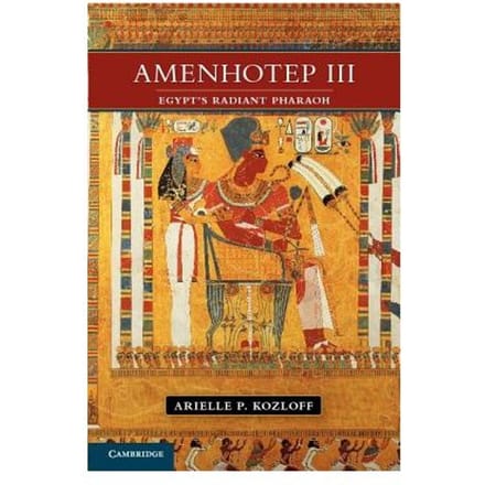Amenhotep Iii - Kozloff, Arielle P.