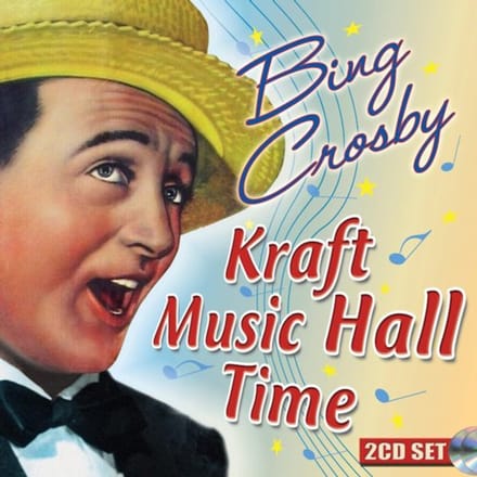 Kraft Music Hall Time - Bing Crosby
