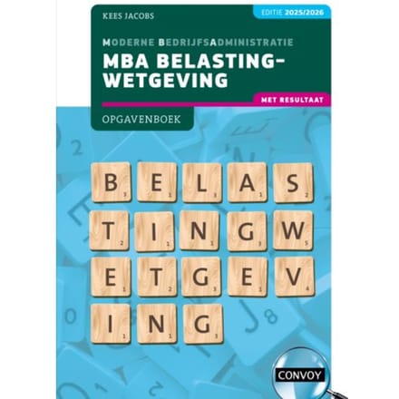 Mba Belastingwetgeving Met Resultaat / 2025/2026 / Opgavenboek - C.J.M. Jacobs