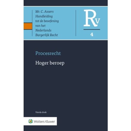 Asser Procesrecht 4 Hoger Beroep