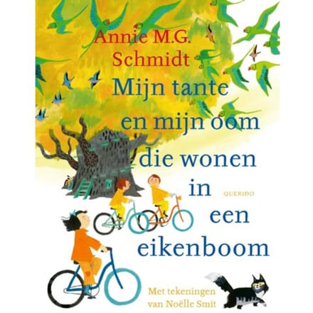 Mijn Tante En Mijn Oom Die Wonen In Een Eikenboom - Annie M.G. Schmidt