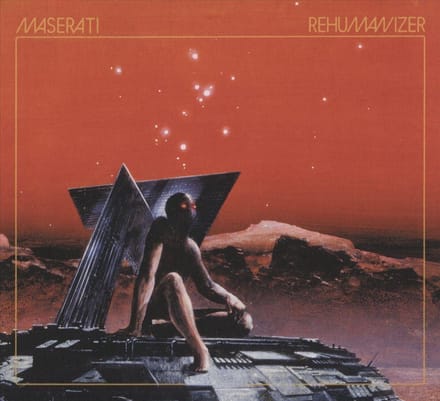 Maserati - Rehumanizer (LP)