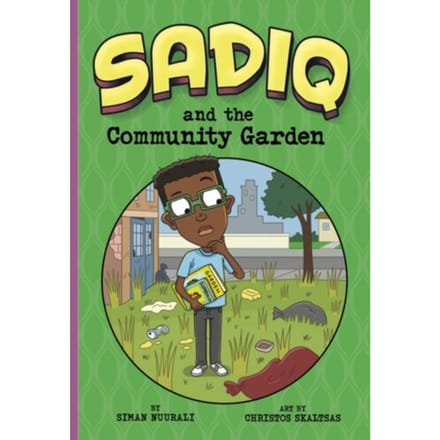 Sadiq And The Community Garden - Sadiq - Siman Nuurali