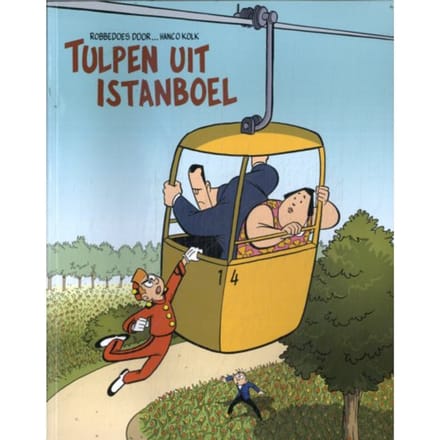 Tulpen Uit Istanboel - Robbedoes Door... - Hanco Kolk