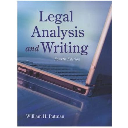 Legal Analysis And Writing - William H. Putman