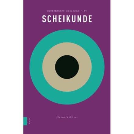 Scheikunde - Elementaire Deeltjes - Peter Atkins
