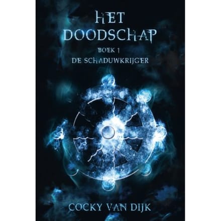 De Schaduwkrijger - Het Doodschap - Cocky van Dijk
