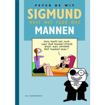 Sigmund Weet Wel Raad Met Mannen - P. de Wit