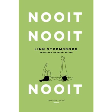 Nooit, Nooit, Nooit - Linn Strømsborg