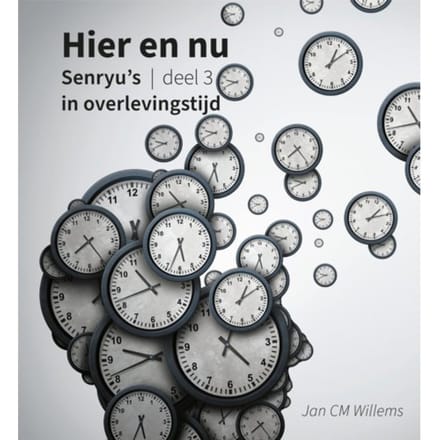 Senryu's In Overlevingstijd - Hier En Nu - Jan Cm Willems