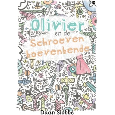 Olivier En De Schroevenboevenbende - Daan Slobbe