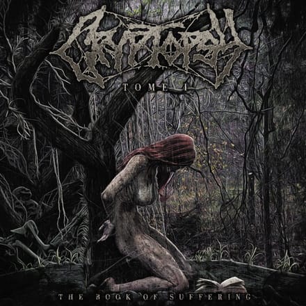 The Book Of Suffering: Tome I - Cryptopsy