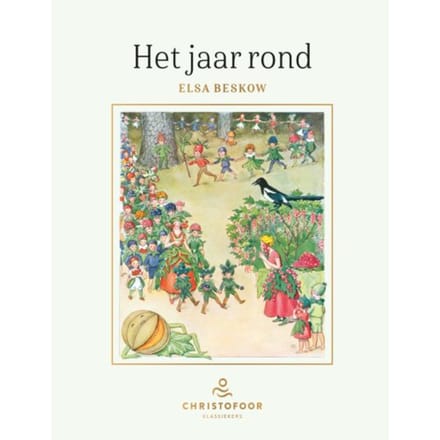 Het Jaar Rond - Christofoor Klassiekers - Elsa Beskow