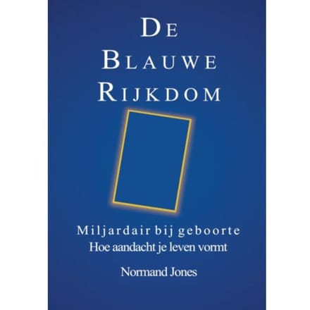 De Blauwe Rijkdom - Normand JONES