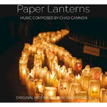 Chad Cannon - Paper Lanterns (Original Motion Picture Soundtrack) (CD)