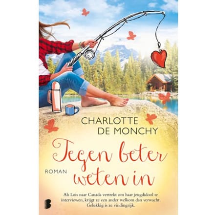 Tegen Beter Weten In - Charlotte de Monchy