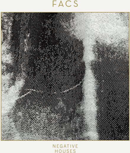 FACS - Negative Houses (CD)