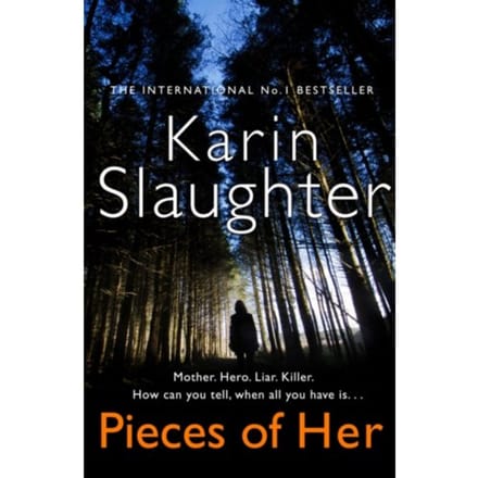 Pieces Of Her - Karin Slaughter