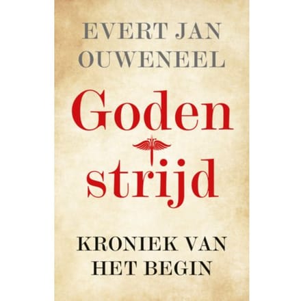 Godenstrijd - Evert Jan Ouweneel