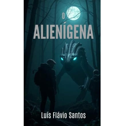 O Alienígena - Luís Flávio Santos