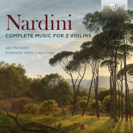 Igor Ruhadze, Ensemble Violini Capricciosi - Nardini: Complete Music For 2 Violins (3 CD)