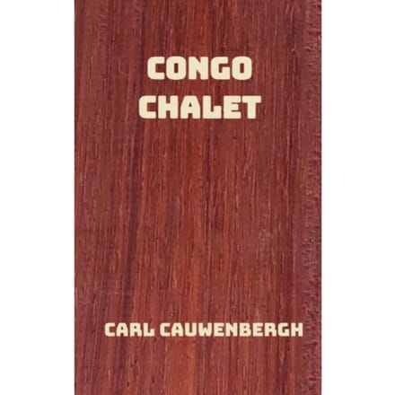 Congo Chalet - Carl Cauwenbergh