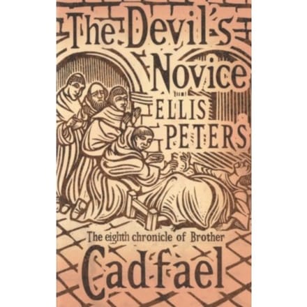 The Devil's Novice - Cadfael Chronicles - Ellis Peters