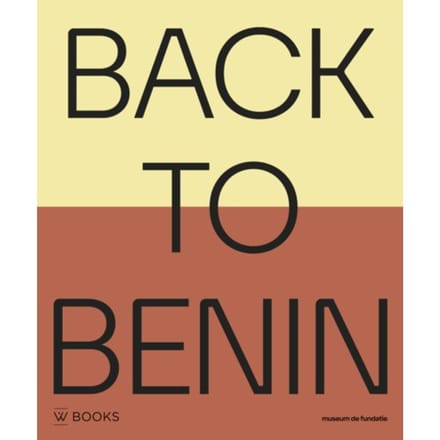 Back To Benin - Kokunre Agbontaen-Eghafona