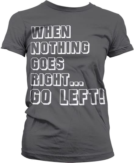Hybris Als niets lukt... ga dan naar links! Girly T-shirt voor dames, donkergrijs