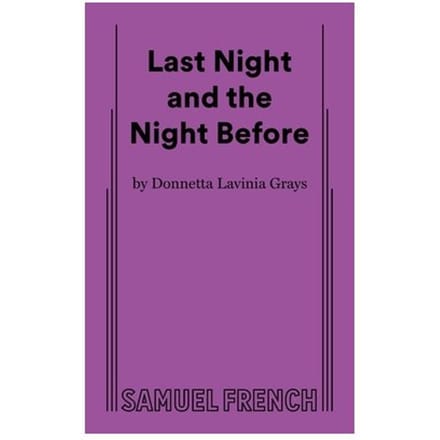Last Night And The Night Before - Donnetta Lavinia Grays