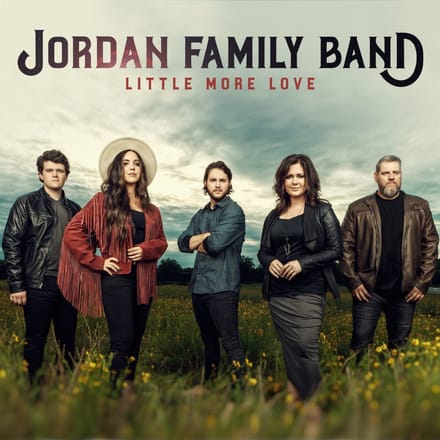 Jordan Family Band - Little More Love (CD)