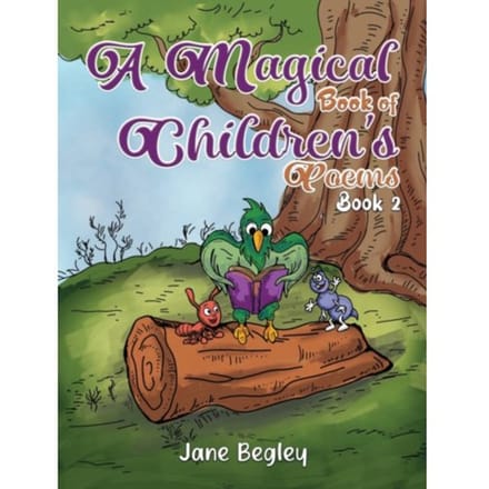 A Magical Book Of Children's Poems - Book 2 - Begley, Jane