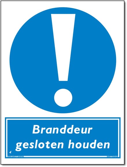 Branddeur gesloten houden bord - Forex - 30 x 40 cm