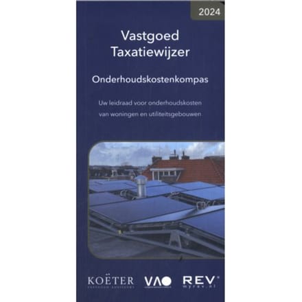 Vastgoed Taxatiewijzer Onderhoudskostenkompas / 2024 - Koeter Vastgoed Adviseurs