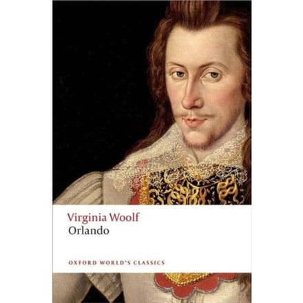 Orlando - Oxford World's Classics - Virginia Woolf