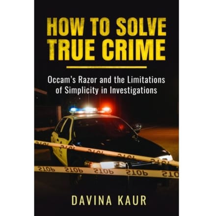 How To Solve True Crime - Davina Kaur