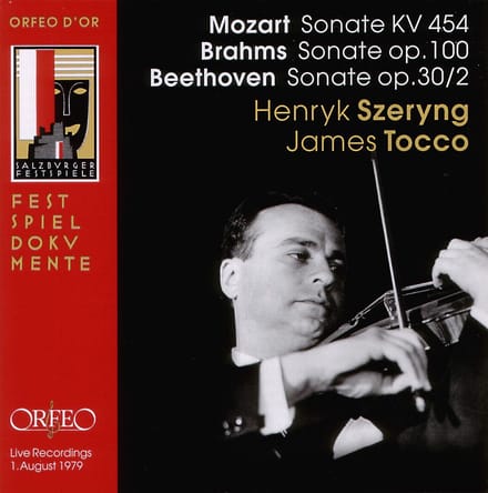 Henryk Szeryng & James Tocco - Mozart: Sonate Kv 454/Brahms: Sonate Op. 100/Beethoven: Sonate Op.30 (CD)