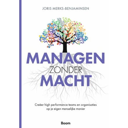 Managen Zonder Macht - Joris Merks