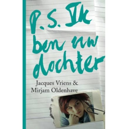 P.S. Ik Ben Uw Dochter - Mirjam Oldenhave