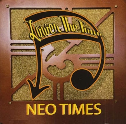 Lower The Tone - Neo Times (CD)