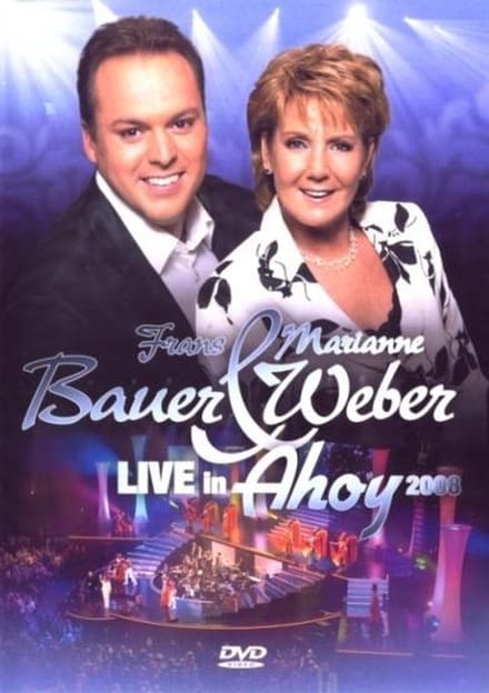 Frans Bauer & Marianne Weber -  Live In Ahoy 2008